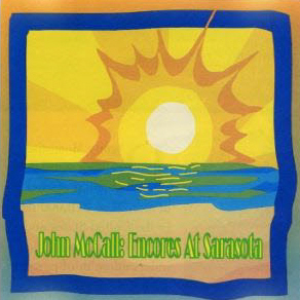 Encores at Sarasota by John Clark McCall