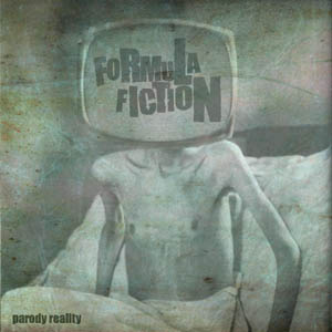 Parody Reality by Formula Fiction