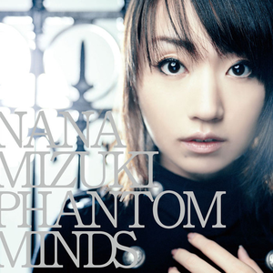 PHANTOM MINDS by 水樹奈々