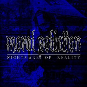 Nightmare Of Reality