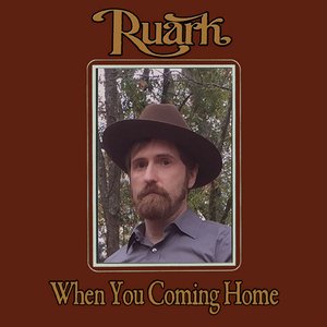 When You Coming Home