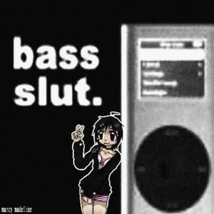 bass slut
