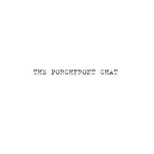 Avatar for The Porchfront Chat
