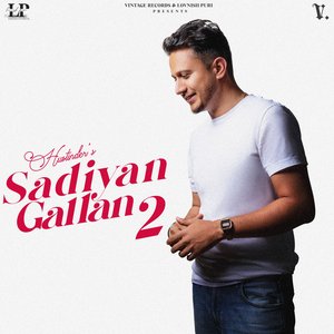Sadiyan Gallan 2