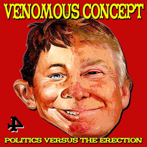 Politics Versus the Erection by Venomous Concept