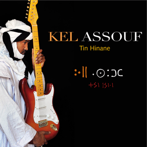 Tin Hinane by Kel Assouf