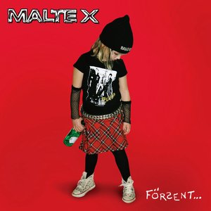 Malte X - Försent