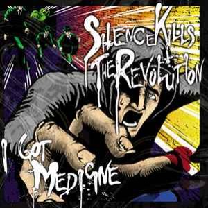 I Got Medicine