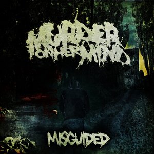 Misguided