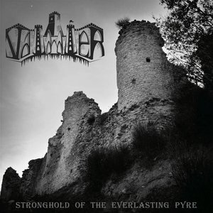 Stronghold Of The Everlasting Pyre [Explicit]