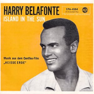 Harry Belafonte - Harry Belafonte-Island In The Sun Lyrics - Zortam Music