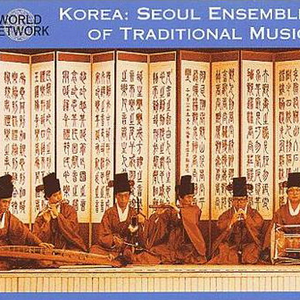 Korean Traditional Music by Seoul Ensemble Of Traditional Music