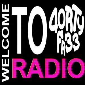 4ORTYFREE RADIO