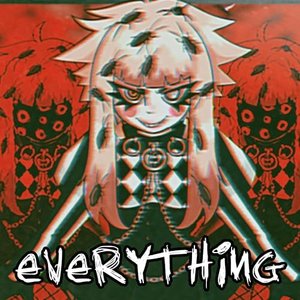 EVERYTHING