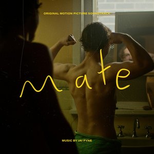 Mate (Original Motion Picture Soundtrack)