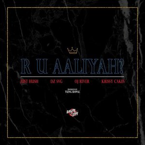 R U Aaliyah?