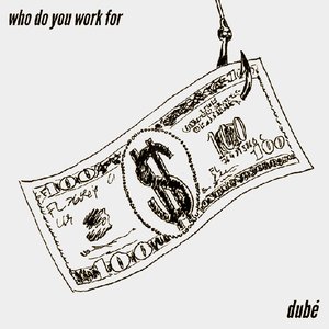 Who Do You Work For