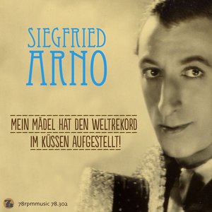 Siegfried Arno – Wenn die Elisabeth nicht so schöne Beine hätt'