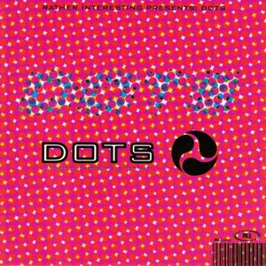 Dots