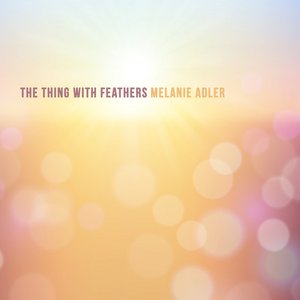 The Thing With Feathers