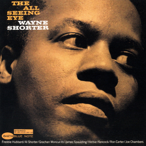 The All Seeing Eye (The Rudy Van Gelder Edition) by Wayne Shorter