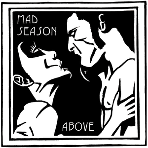 Above by Mad Season