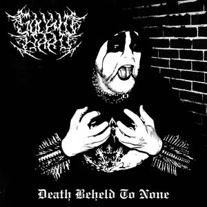 Death Beheld To None