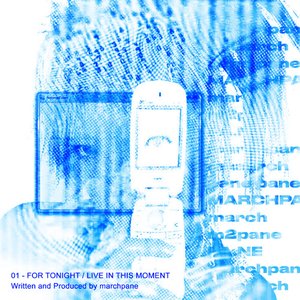 FOR TONIGHT / LOVE IN THIS MOMENT