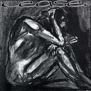 Cease.