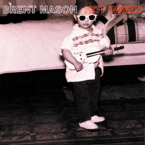 Hot Wired album cover