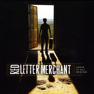Leave It All Behind by Red Letter Merchant