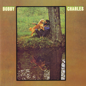 Bobby Charles by Bobby Charles