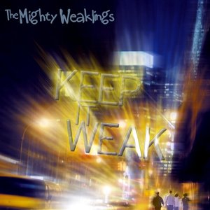 Keep It Weak