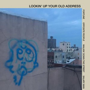 Lookin' Up Your Old Address