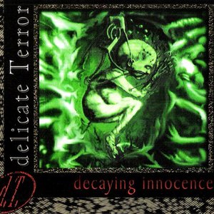 Decaying Innocence