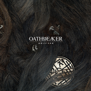 Mælstrøm by Oathbreaker
