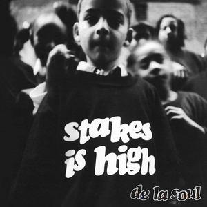 Stakes Is High album cover