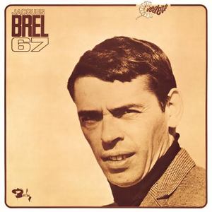 Jacques Brel 67 by Jacques Brel