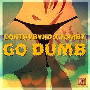Go Dumb (feat. Tombz)