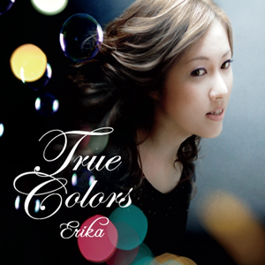 True Colors by Erika