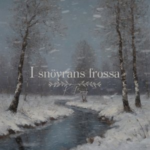 I Snöyrans Frossa (feat. A.Villaseñor)