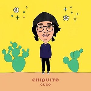 cuco - Chiquito - EP - Zortam Music