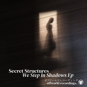 We Step In Shadows Ep