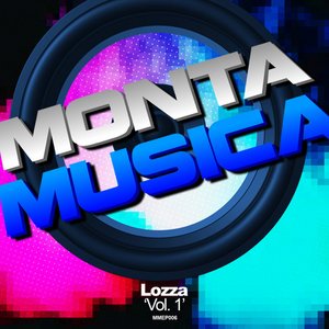 Monta Musica Presents: Lozza Vol. 1
