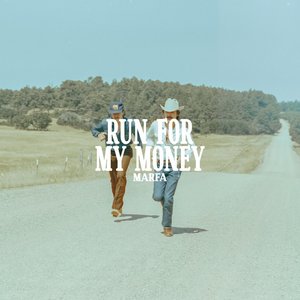 Run For My Money