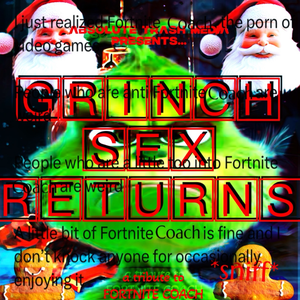 Grinch Sex Returns: a Tribute to Fortnite Coach album cover