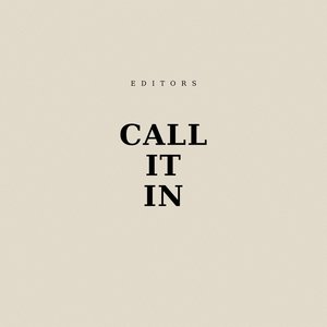 Call It In