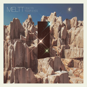 Meltt - Only In Your Eyes - Single - Zortam Music