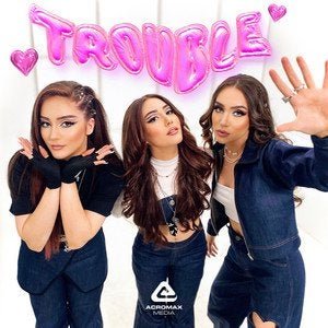 TROUBLE