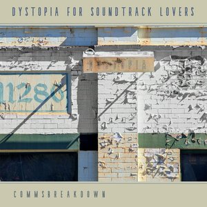Dystopia For Soundtrack Lovers